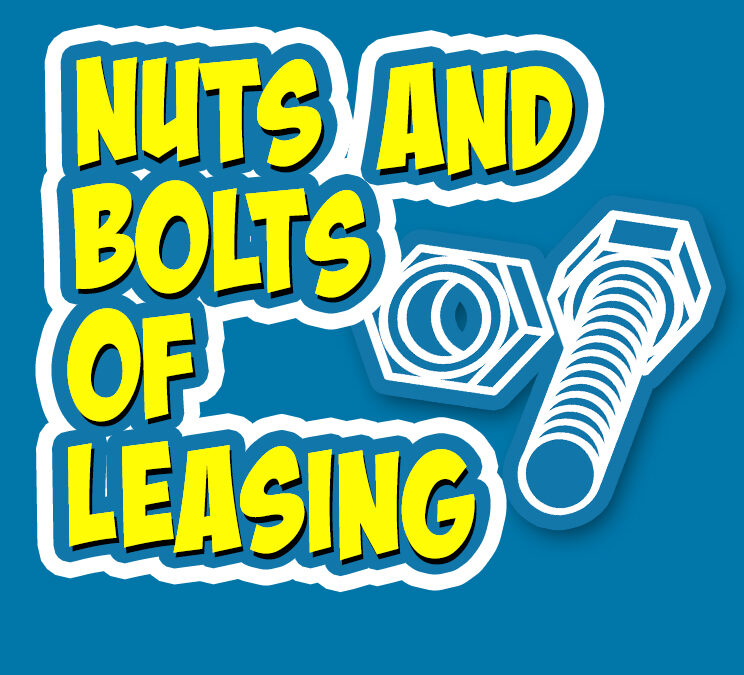 The Nuts and Bolts of Leasing: What Every Small Business Should Know